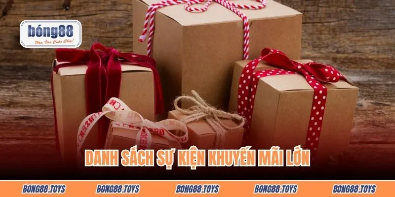 Danh sách sự kiện khuyến mãi lớn